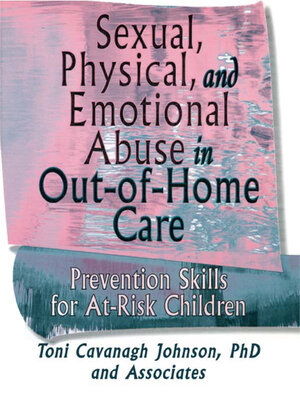 cover image of Sexual, Physical, and Emotional Abuse in Out-of-Home Care